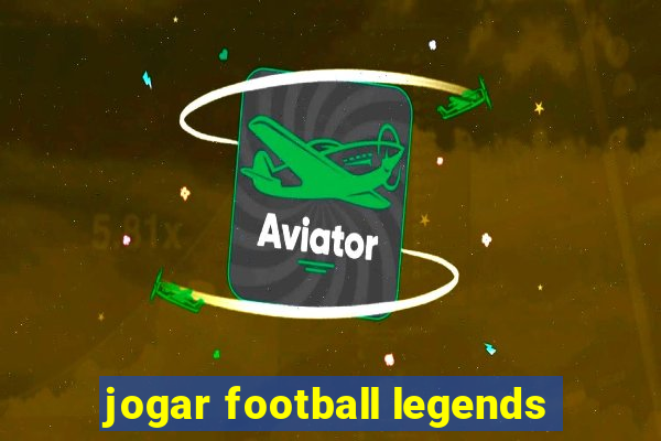 jogar football legends